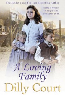 A Loving Family - Dilly Court