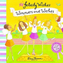 Winners and Wishes - Emma Thomson