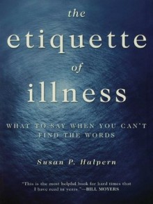 The Etiquette of Illness - Sue Halpern