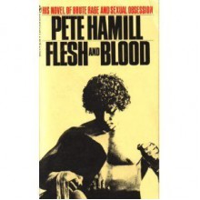 Flesh and Blood: A History of the Cannibal Complex - Pete Hamill