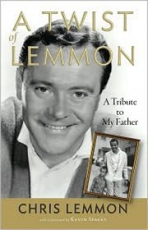 A Twist of Lemmon - Christopher Lemmon, Kevin Spacey