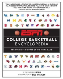 ESPN College Basketball Encyclopedia: The Complete History of the Men's Game - ESPN, Bill Bradley