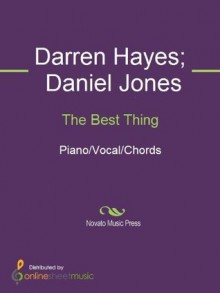 The Best Thing - Daniel Jones, Darren Hayes, Savage Garden