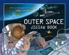 Outer Space Jigsaw Book - Anne Wallace Sharp