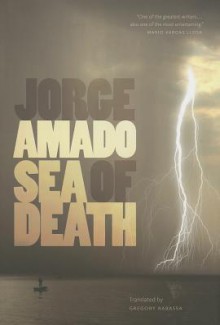 Sea of Death - Jorge Amado, Gregory Rabassa