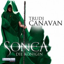 Die Königin (Sonea 3) - Trudi Canavan, Martina Rester-Gellhaus, Deutschland Random House Audio