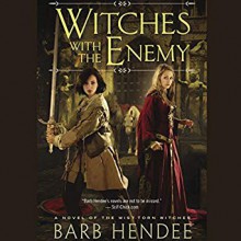 Witches With the Enemy - Barb Hendee, Emily Beresford