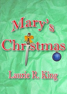Mary's Christmas - Laurie R. King