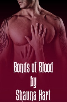 Bonds of Blood - Shauna Hart