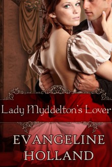 Lady Myddelton's Lover (An Edwardian Romance) - Evangeline Holland