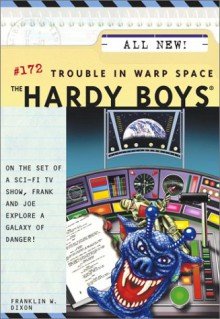 Trouble in Warp Space - Franklin W. Dixon, Jeff Walker