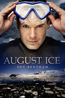 August Ice - Dev Bentham