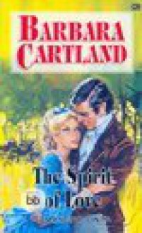 Semangat Cinta (The Spirit Of Love) - Barbara Cartland