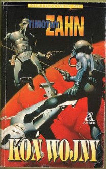 Koń wojny - Joanna Gilewicz, Timothy Zahn