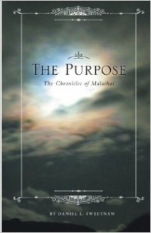 The Purpose - Daniel L. Sweetnam