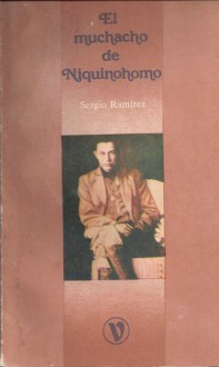 El muchacho de Niquinohomo - Sergio Ramírez Mercado