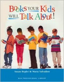 Books Your Kids Will Talk About! - Susan Hepler