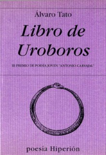 Libro de Uroboros - Álvaro Tato