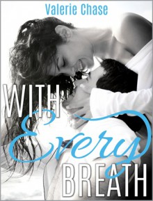 With Every Breath (Sea Swept #2) - Valerie Chase