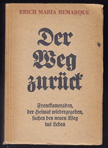 Der Weg zurück - Erich Maria Remarque