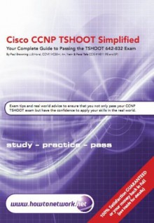 Cisco CCNP TSHOOT Simplified - Paul Browning, Farai Tafa