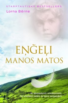 Eņģeļi manos matos - Lorna Byrne, Vanda Tomaševiča