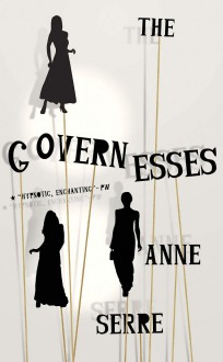 The Governesses - Anne Serre