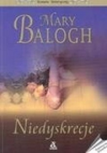 Niedyskrecje - Mary Balogh