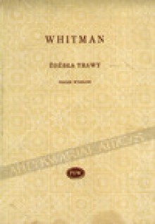 Źdźbła trawy - Walt Whitman