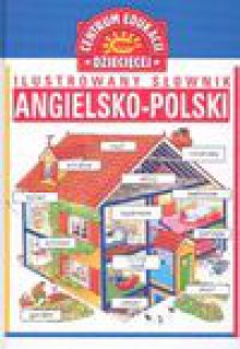 Ilustrowany słownik angielsko - polski - Jacek Lang