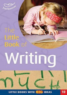 The Little Book Of Writing (Little Books) - Helen Campbell