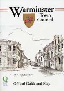 Warminster Town Council Official Guide And Map 2010/2011 - Danny Howell