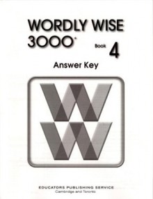 Wordly Wise 3000 Book 4 Answer Key - Cheryl Dressler