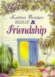 Friendship (The Kathleen Partridge Series) - Kathleen Partridge