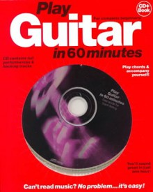 Play Guitar in 60 Minutes: Play Chords & Accompany Yourself! - Music Sales Corp., Pat Conway