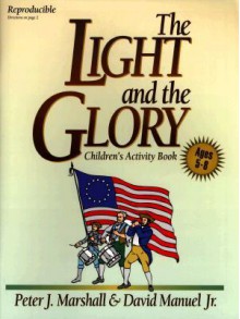 The Light and the Glory : Children's Activity Book - Peter Marshall, David Manuel