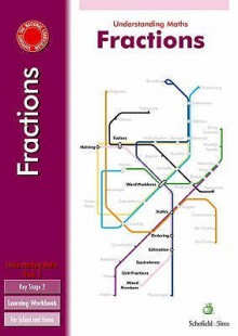 Understanding Maths Fractions For Key Stage 2 - Steve Mills, Hilary Koll