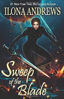 Sweep of the Blade - Ilona Andrews