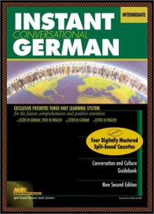 Instant German Intermediate (Instant Language Courses) - William Henning, Advance Memory Research