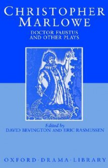 Doctor Faustus and Other Plays - Christopher Marlowe