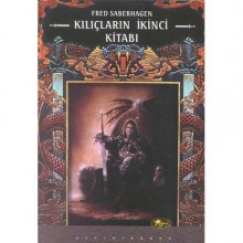 Kılıçların İkinci Kitabı, (Kılıçların Kitapları, #2) - Fred Saberhagen