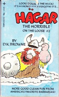 Hagar the Horrible on the Loose - Dik Browne