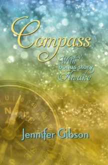 Compass (Book #2) - Jennifer Gibson