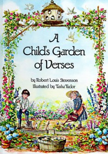 A Child's Garden of Verses - Robert Louis Stevenson, Tasha Tudor