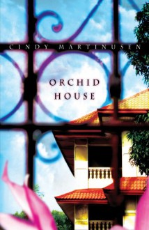 Orchid House - Cindy Martinusen Coloma