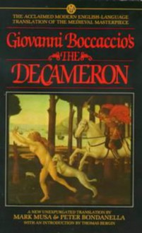 The Decameron - Giovanni Boccaccio, Thomas G. Bergin, Mark Musa, Peter Bondanella