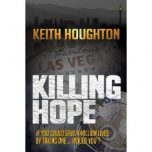 Killing Hope (Gabe Quinn, #1) - Keith Houghton