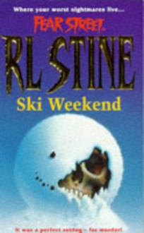 Ski Weekend - R.L. Stine