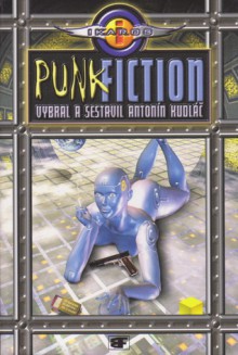 Punk Fiction - Antonín K.K. Kudláč