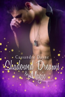 Shadowed Dreams & Magic - Cassandre Dayne